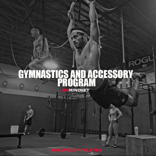 Gymnastics and Accessory (Advanced Program) - RxMindset